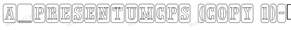 a_PresentumCps (COPY 1)字体转换